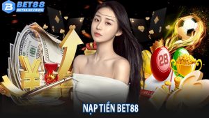 Nạp tiền bet88