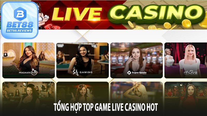 Tổng hợp top game casino HOT