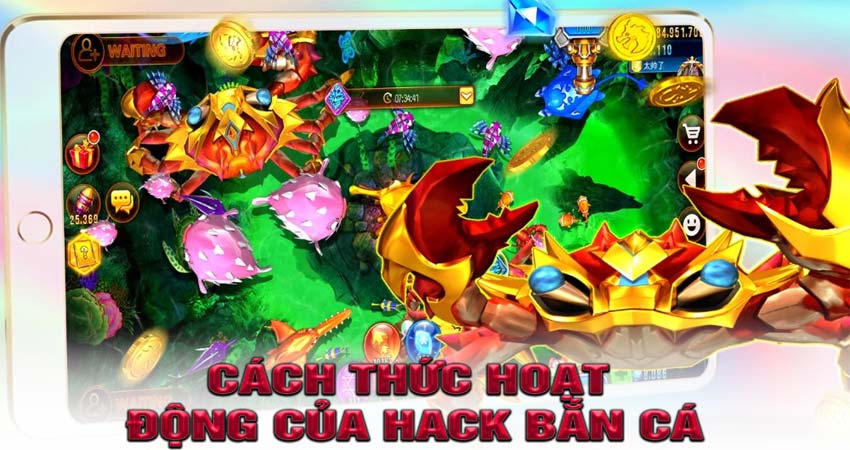 Cách thức hoạt động của hack bắn cá